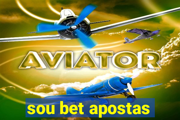 sou bet apostas